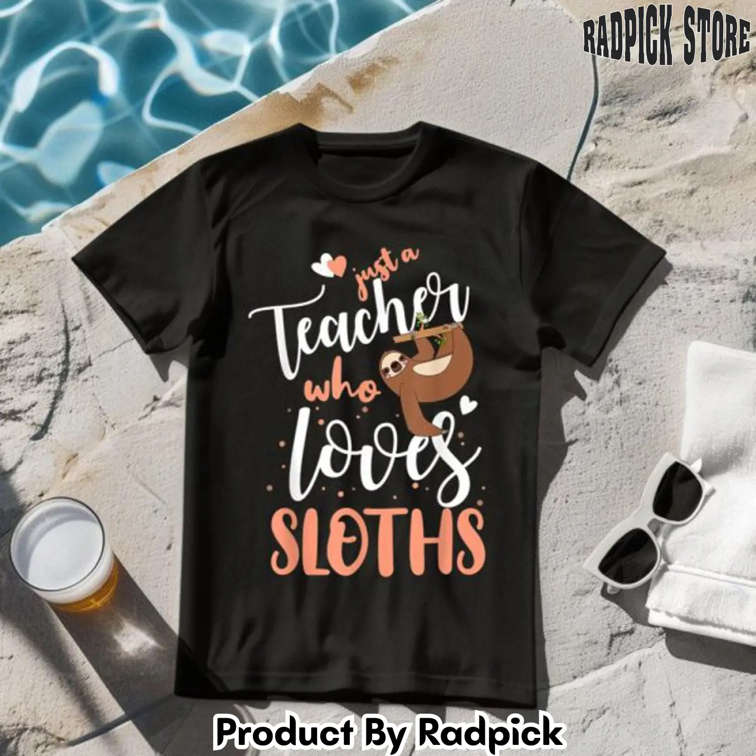 Just a girl who loves sloths teacher tshirt rp2630368
